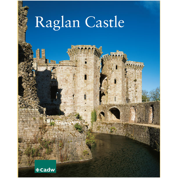 Raglan Castle Guidebook